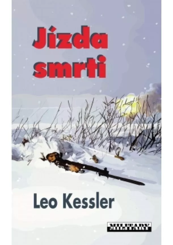 Leo Kessler  - Jízda smrti