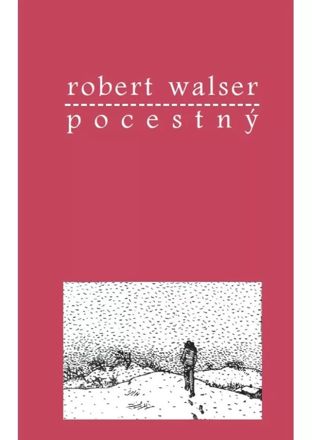 Robert Walser - Pocestný