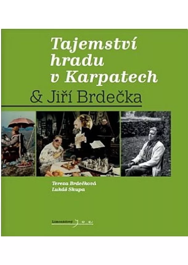 Jiří Brdečka, Tereza Brdečková, Lukáš Skupa - Tajemství hradu v Karpatech & Jiří Brdečka