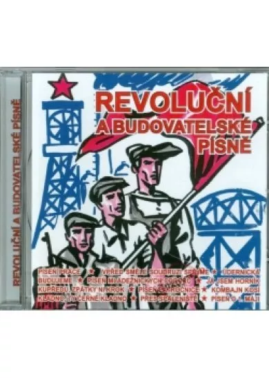 Revoluční a budovatelské písně CD