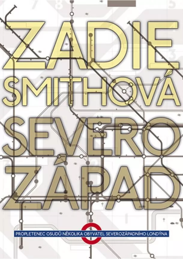 Zadie Smithová - Severozápad