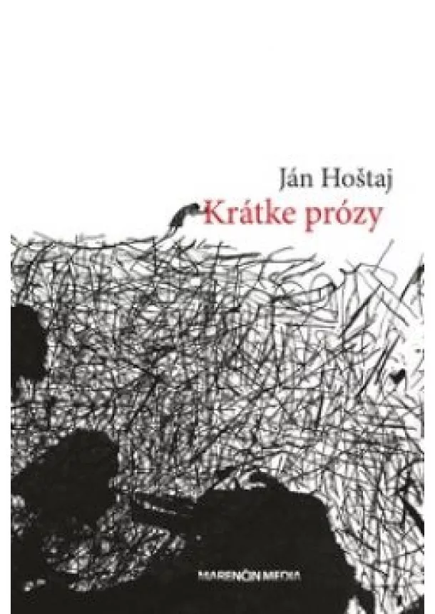 Ján Hoštaj - Krátke prózy