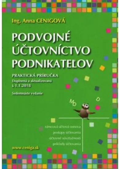 Podvojné účtovníctvo podnikateľov 2018  - Sedemnáste vydanie, doplnené a aktualizované k 1.1.2018