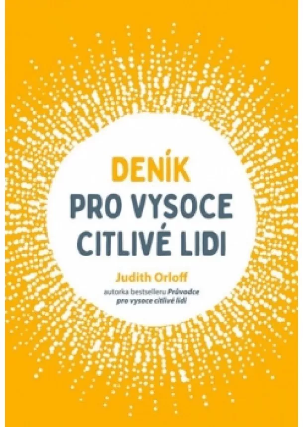 Orloff Judith - Deník pro vysoce citlivé lidi