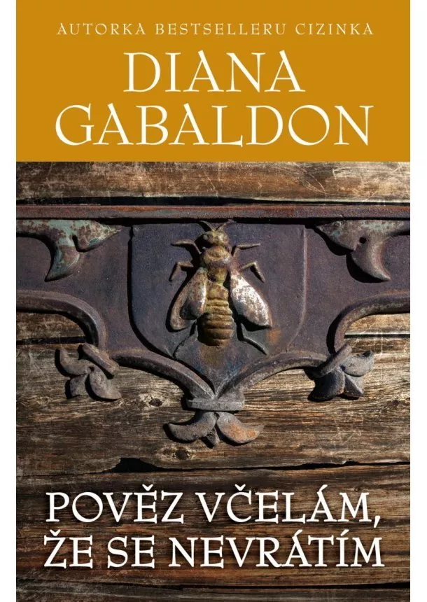 Diana Gabaldon - Pověz včelám, že se nevrátím