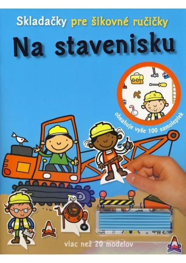 autor neuvedený - Skladačky pre šikovné ručičky -  Na stavenisku