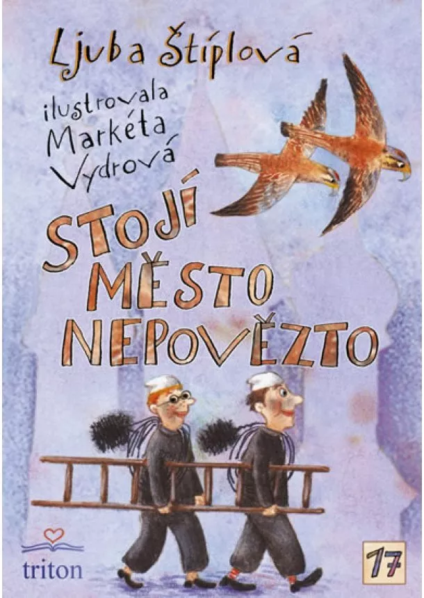 Ljuba Štíplová - Stojí město Nepovězto