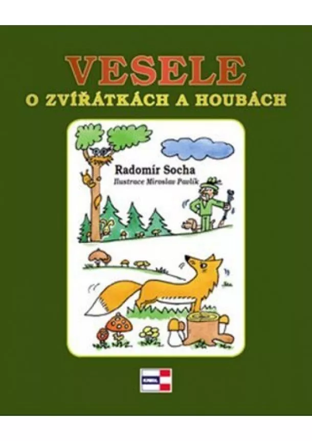 Radomír Socha - Vesele o zvířátkách a houbách