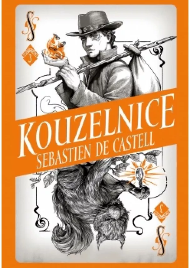 Sebastien de Castell - Divotvůrce 3: Kouzelnice