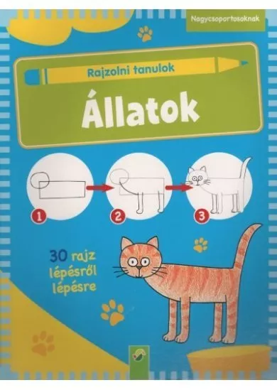 Rajzolni tanulok: Állatok - 30 rajz lépésről lépésre