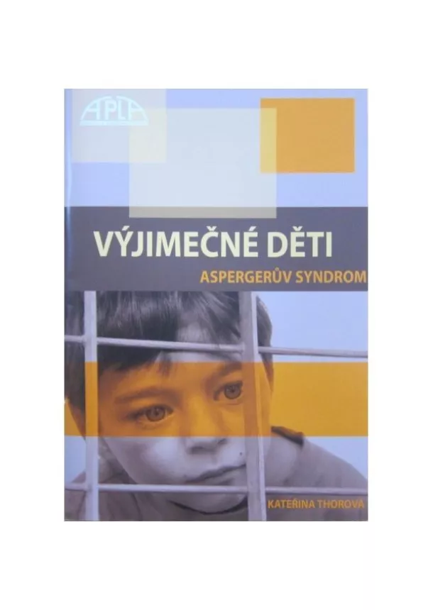 Kateřina Thorová - Výjímečné děti - Aspergerův syndrom