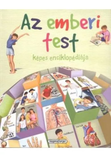 AZ EMBERI TEST KÉPES ENCIKLOPÉDIÁJA