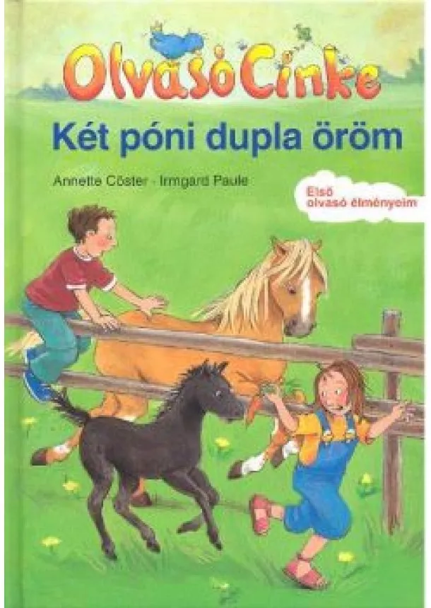 Irmgard Paule - Két póni dupla öröm /Olvasó Cinke