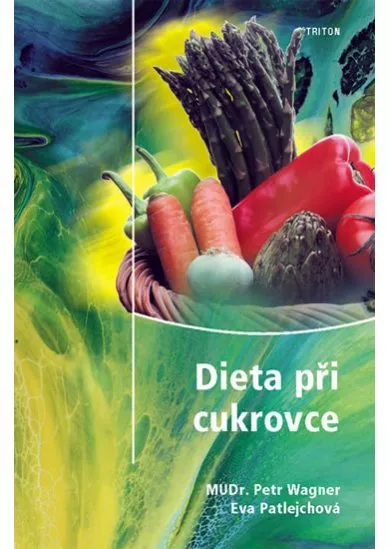 Dieta při cukrovce - 2. vydání