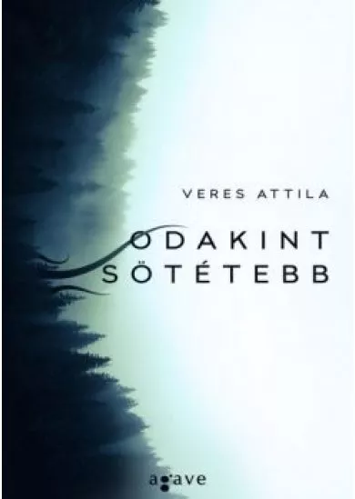 Odakint sötétebb