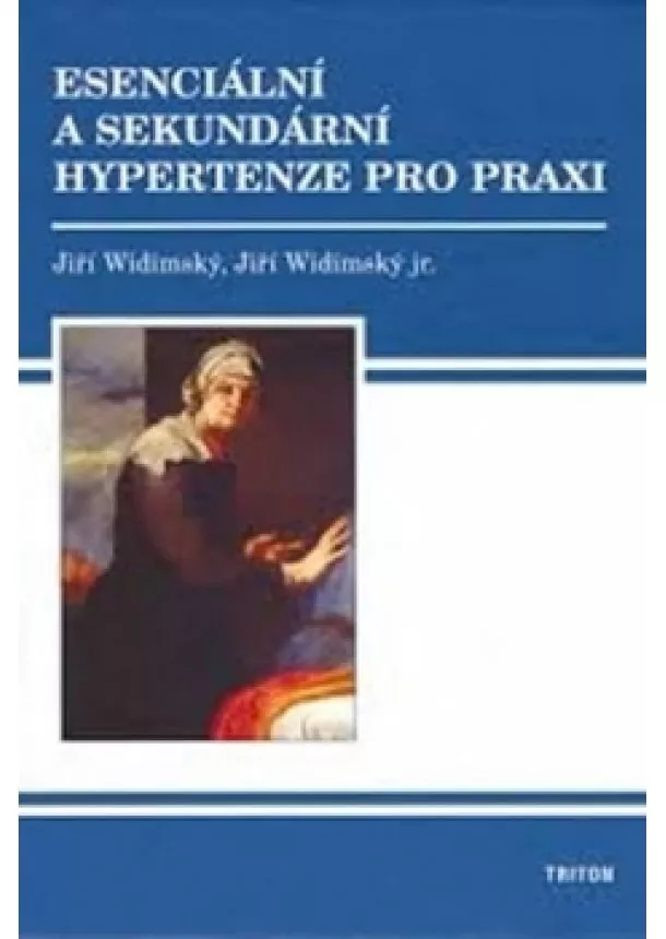 Jiří Widimský, Jiří Widimský jr. - Esenciální a sekundární hypertenze pro praxi