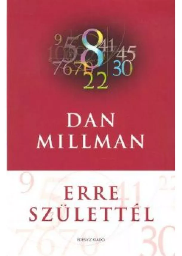 DAN MILLMAN - ERRE SZÜLETTÉL