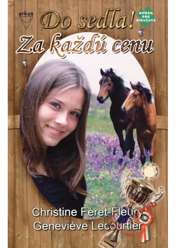 Christine Féret-Fleury, Genevieve Lecourtier - Za každú cenu - Do sedla! 2.