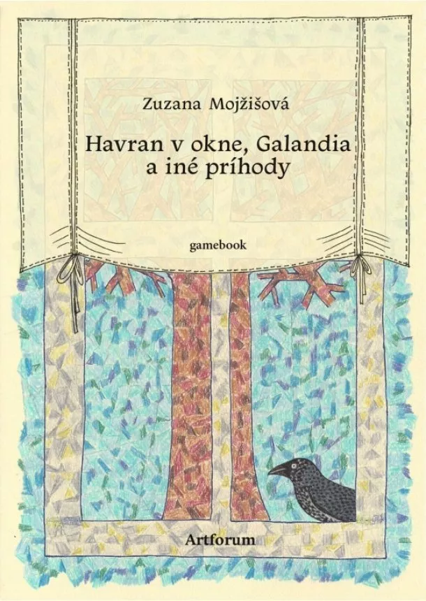 Zuzana Mojžišová - Havran v okne, Galandia a iné príhody