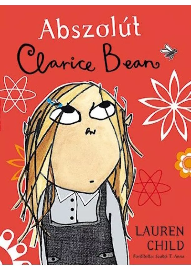 Lauren Child - Clarice Bean 1. - Abszolút Clarice Bean