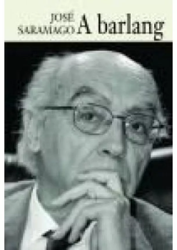 José Saramago - A BARLANG