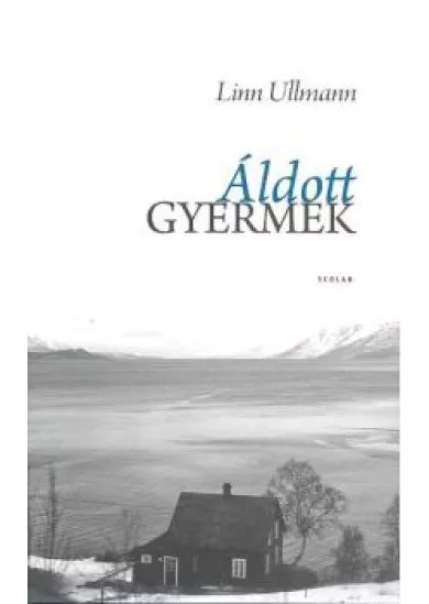 ÁLDOTT GYERMEK