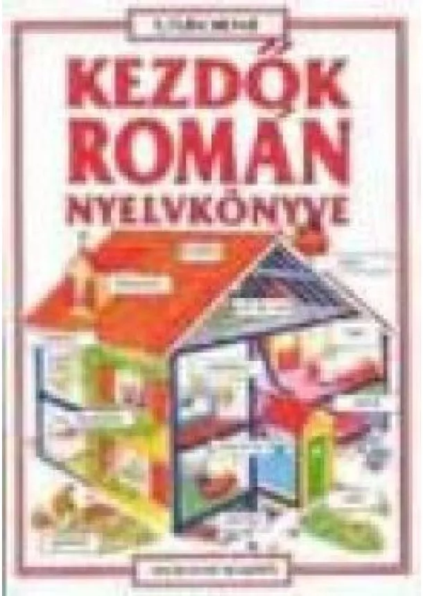 USBORNE NYELVKÖNYVEK - KEZDŐK ROMÁN NYELVKÖNYVE