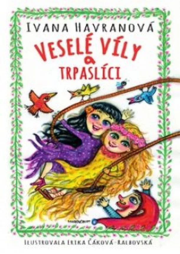 Ivana Havranová - Veselé víly a trpaslíci