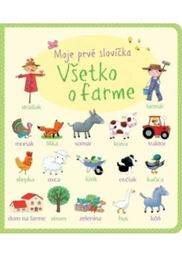 autor neuvedený - Všetko o farme-Moje prvé slovíčka