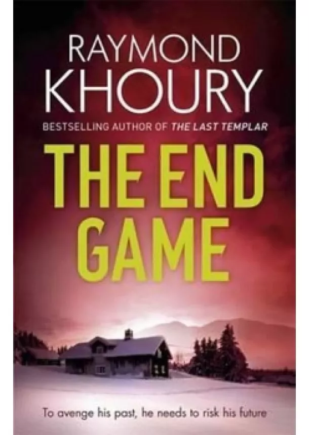 Raymond Khoury - The End Game