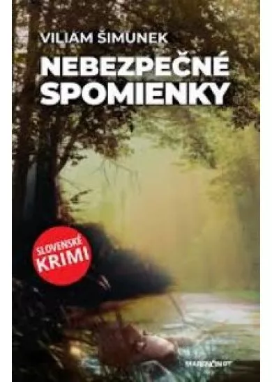 Nebezpečné spomienky - Slovenské krimi