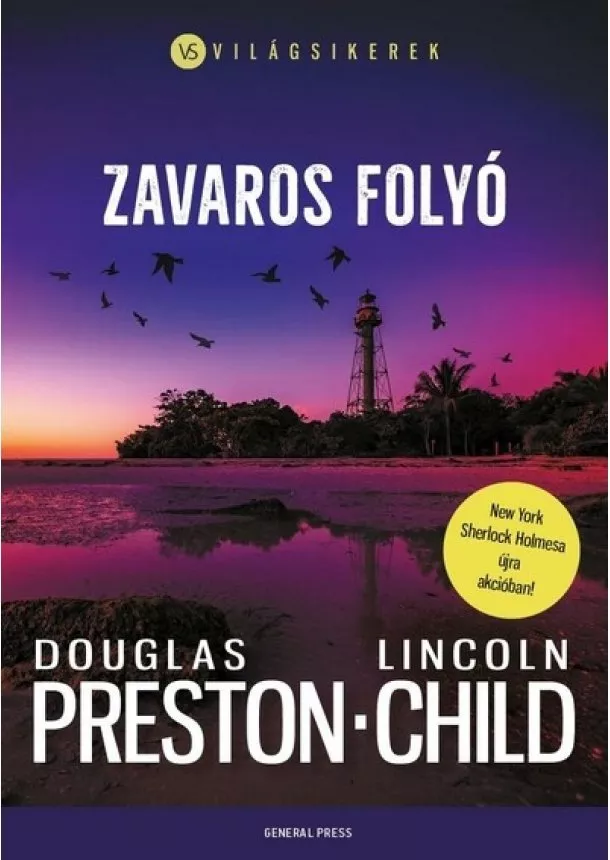 Douglas Preston - Zavaros folyó - Világsikerek