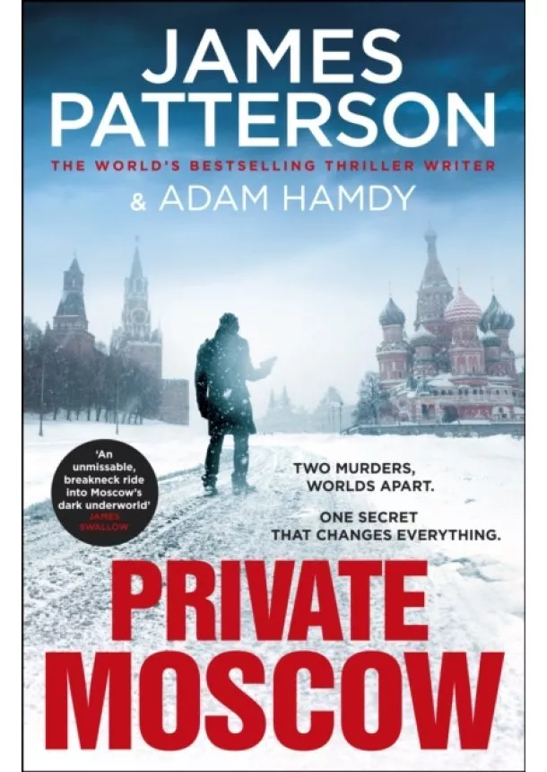 James Patterson, Adam Hamdy - Private Moscow