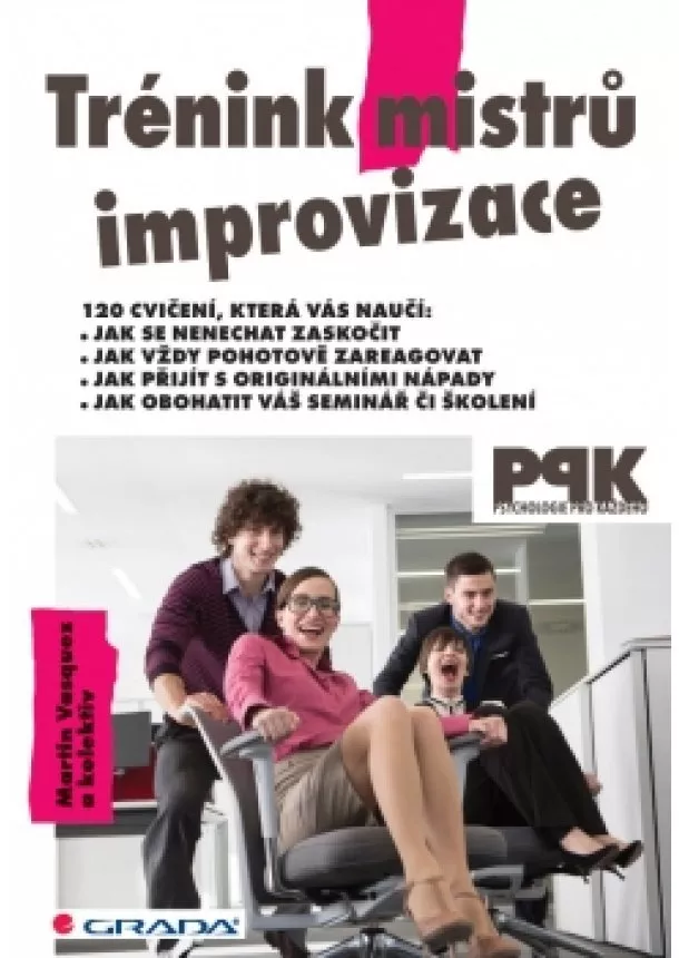 Martin Vasquez a kolektiv - Trénink mistrů improvizace