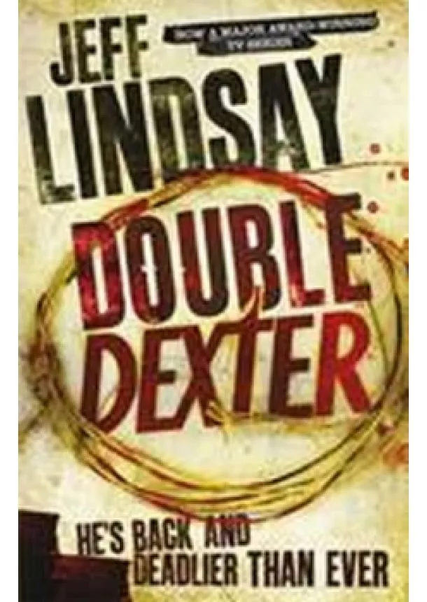 Jeff Lindsay - Double Dexter