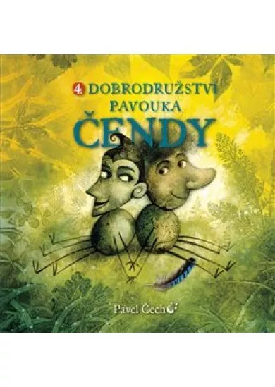 Dobrodružství pavouka Čendy 4.