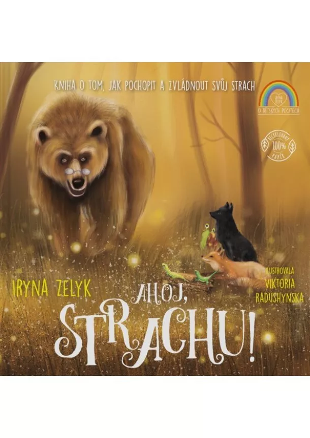 Iryna Zelyk - Ahoj, strachu!