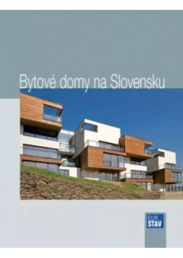 Andrea Bacová a kolektív - Bytové domy na Slovensku