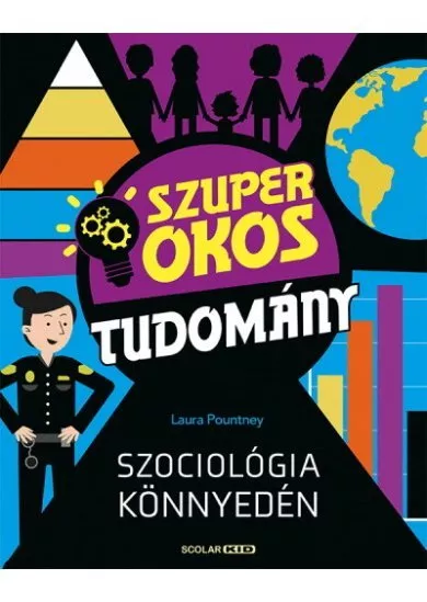 Szociológia könnyedén - Szuper okos tudomány