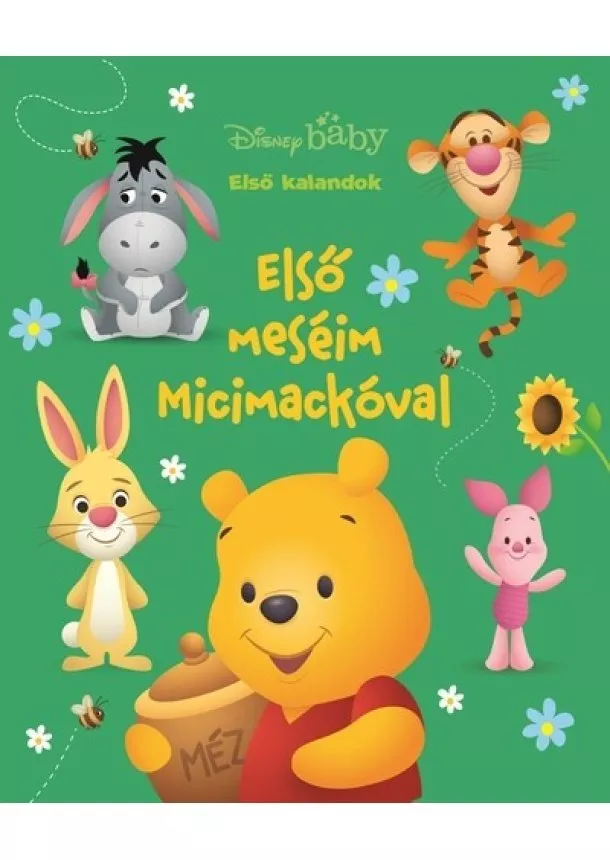 Disney - Disney Baby - Első kalandok 7. - Első meséim Micimackóval - Disney baby - Első kalandok