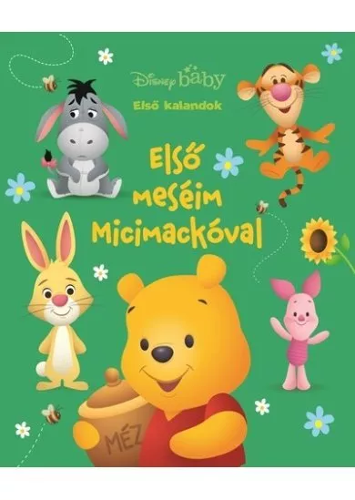 Disney Baby - Első kalandok 7. - Első meséim Micimackóval - Disney baby - Első kalandok