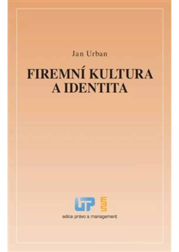 Jan Urban - Firemní kultura a identita