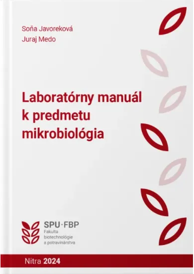 Laboratórny manuál k predmetu mikrobiológia