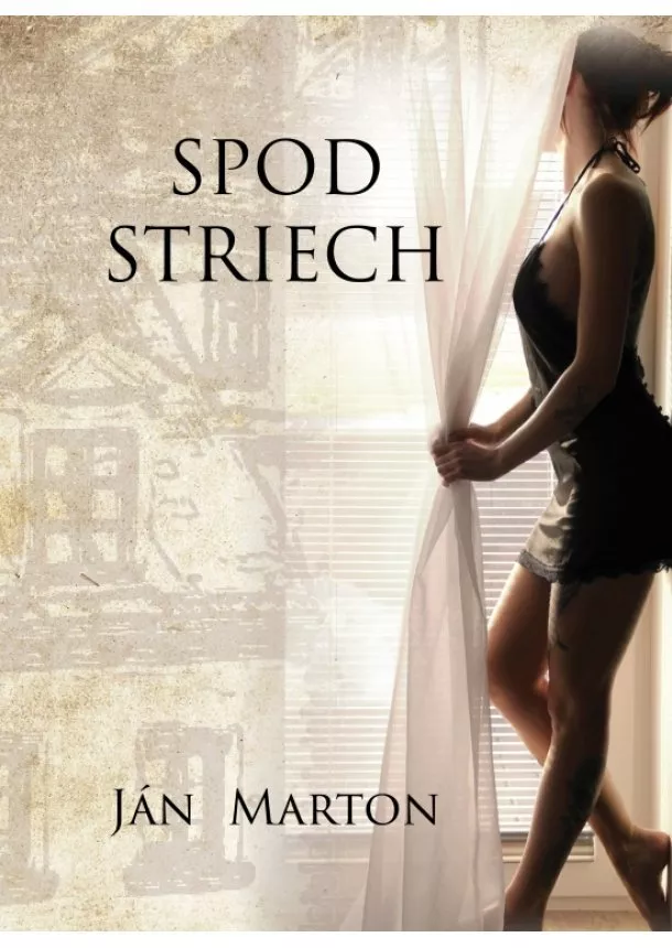 Ján Marton - Spod striech