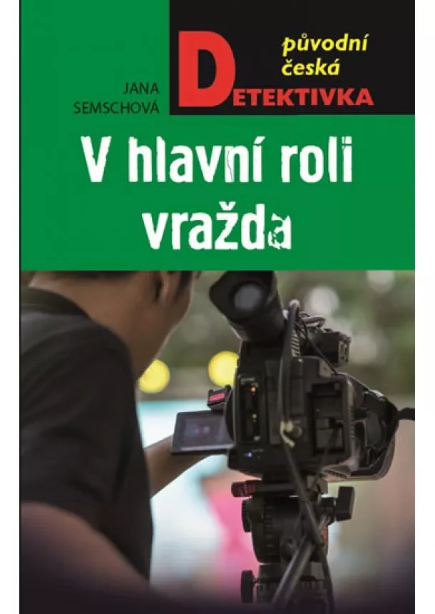 Jana Semschová - V hlavní roli vražda