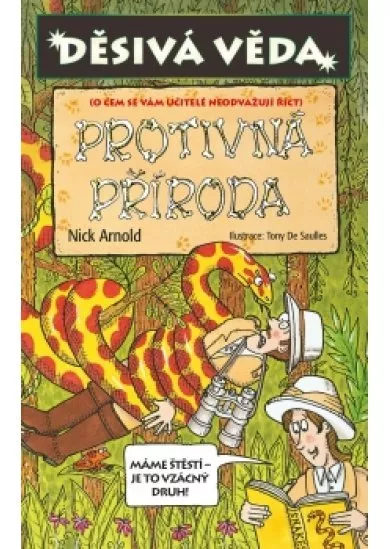 Děsivá věda - Protivná příroda