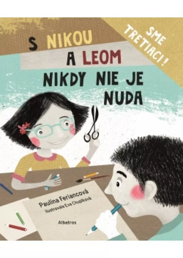 Paulína Feriancová - S Nikou a Leom nikdy nie je nuda