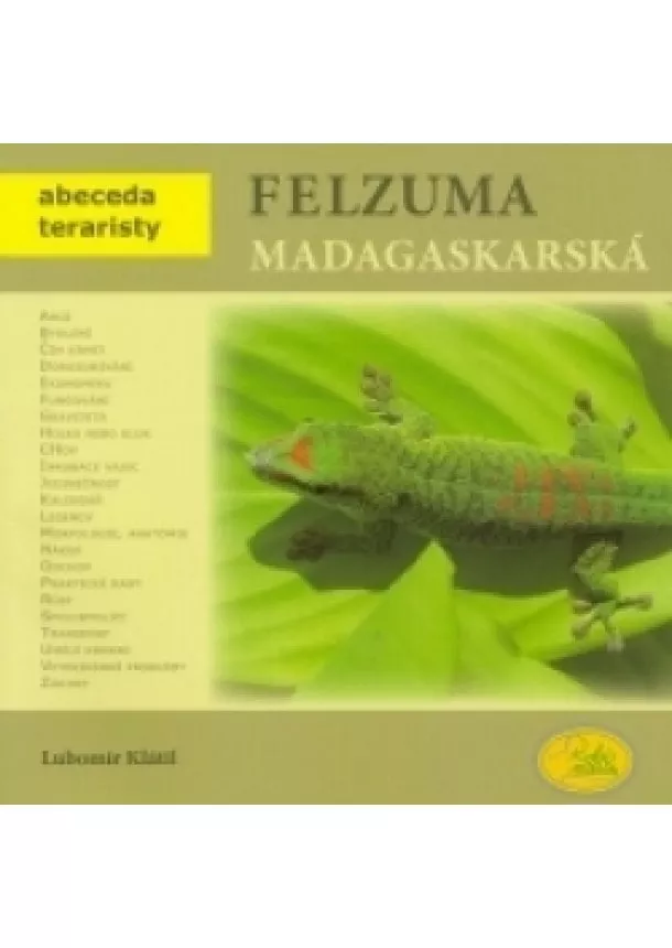 Lubomír Klátil  - Felsuma madagaskarská - Abeceda teraristy