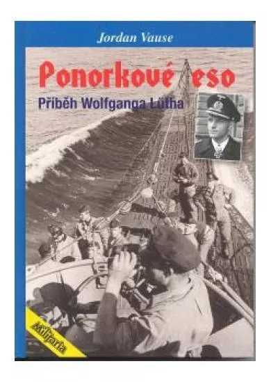 Ponorkové eso - Příběh Wolfganga Lütha