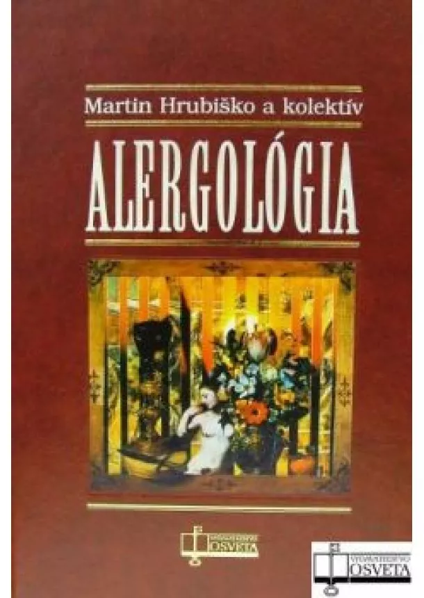 Martin Hrubiško a kol. - Alergológia